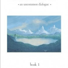 Conversations with God: An Uncommon Dialogue