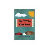 My Navajo Clan Book