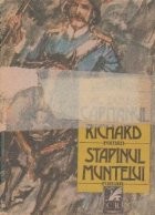 Capitanul Richard. Stapanul muntelui - doua romane - foto