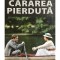 Alain Fournier - Cararea pierduta