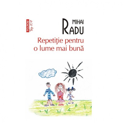 Repetitie pentru o lume mai buna - Mihai Radu, editia 2024 foto