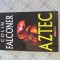 Colin Falconer - Aztec