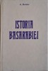 Istoria Basarabiei - A. Boldur - Carte Istorie - Noua/Anticariat