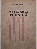 Mihail Atanasiu - Mecanica tehnica (Editia: 1969)