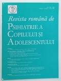 REVISTA ROMANA DE PSIHIATRIE A COPILULUI SI ADOLESCENTULUI , VOLUMUL I , NUMARUL 2 , 2008