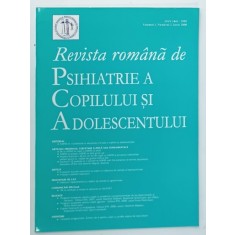 REVISTA ROMANA DE PSIHIATRIE A COPILULUI SI ADOLESCENTULUI , VOLUMUL I , NUMARUL 2 , 2008