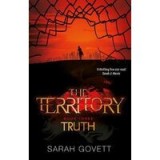 The Territory, Truth