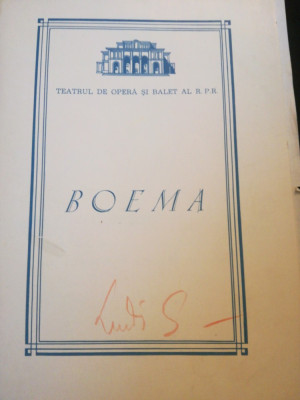 Caiet program &amp;quot;Boema&amp;quot;, Teatrul de Opera si Balet RPR, autograf L. Spiess, 1968 foto