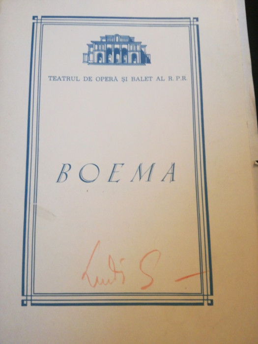 Caiet program &quot;Boema&quot;, Teatrul de Opera si Balet RPR, autograf L. Spiess, 1968