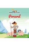 Cumpara ieftin Primele mele povesti. Porcarul