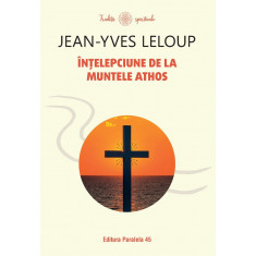 Intelepciune de la Muntele Athos Jean-Yves Leloup