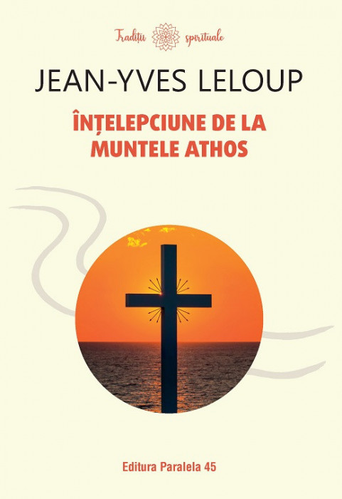 Intelepciune de la Muntele Athos Jean-Yves Leloup