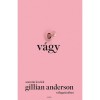 V&aacute;gy - Anonim levelek Gillian Anderson v&aacute;logat&aacute;s&aacute;ban - Gillian Anderson