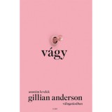 V&aacute;gy - Anonim levelek Gillian Anderson v&aacute;logat&aacute;s&aacute;ban - Gillian Anderson
