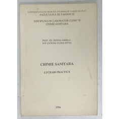 CHIMIE SANITARA , LUCRARI PRACTICE de DENISA MIHELE si ELENA BIVOL , 1996