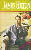 Roman James Hilton Stella Monsell, Literatura Romana, Brosata, 1994, Buna Stare, Format 13x20cm
