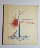 Dumitru Pietraru &ndash; Eu &icirc;nsumi. Poeme, Ed. Litera, 1975 &ndash; anunț de v&acirc;nzare