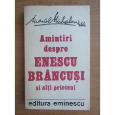 Marcel Mihalovici - Amintiri despre Enescu, Brancusi si alti prieteni