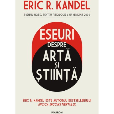 Eseuri despre arta si stiinta, Eric R. Kandel foto
