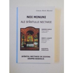 NOI MINUNI ALE SFANTULUI NECTARIE , SFANTUL NECTARIE DE EGHINA DESPRE BISERICA , 2003