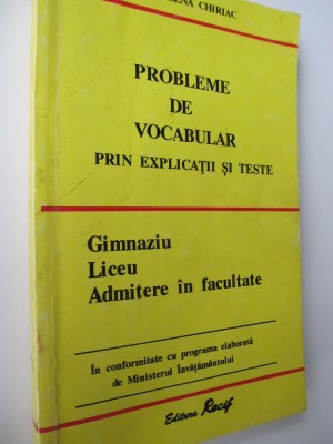 Probleme de vocabular prin explicatii si teste - Marilena Chiriac foto