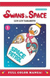 Swans in Space, Volume 1 - Lun Lun Yamamoto