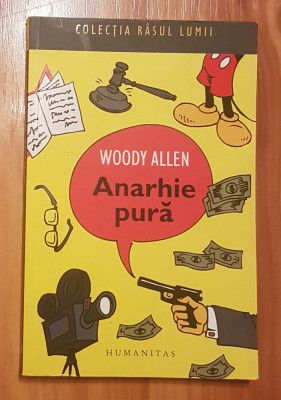Anarhie pura de Woody Allen Colectia Rasul lumii foto