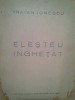 Traian Ionescu - Elesteu inghetat (semnata) (Editia: 1935)