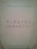 Traian Ionescu - Elesteu inghetat (semnata) (1935)
