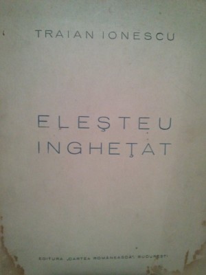 Traian Ionescu - Elesteu inghetat (semnata) (1935) foto