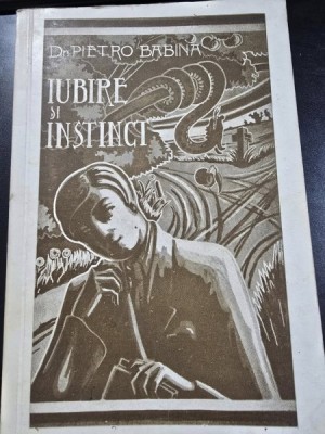 Iubire si instinct - Dr. Pietro Babina foto