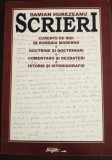 Damian Hurezeanu - Scrieri. Curente de idei &icirc;n Rom&acirc;nia modernă. Doctrine...