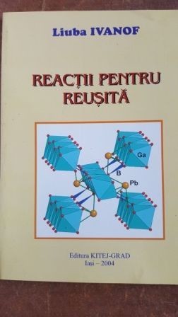 Reactii pentru reusita- Liuba Ivanof