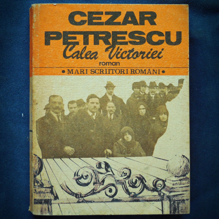 CALEA VICTORIEI - ROMAN - CEZAR PETRESCU