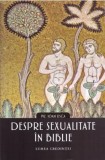 Despre sexualitate in Biblie - Ioan Sorin Usca