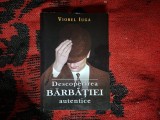 d9 Descoperirea barbatiei autentice - VIorel Iuga