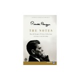 The Notes: Ronald Reagan's Private Collection of Stories and Wisdom