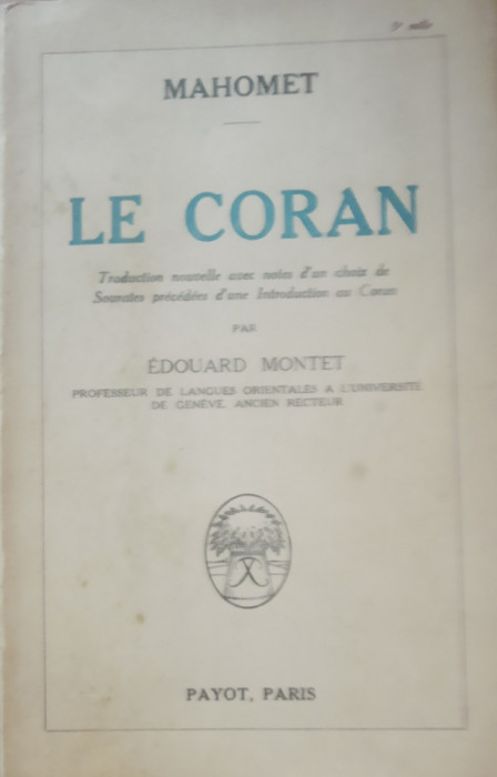 Mahomet. Le Coran - Edouard Montet