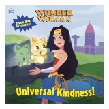 Carte Wonder Woman Universal Kindness Ilustrata Color cu Stickere Varsta 3-7 ani