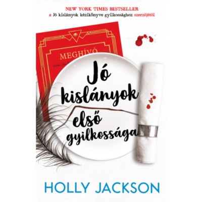 J&amp;oacute; kisl&amp;aacute;nyok első gyilkoss&amp;aacute;ga - Holly Jackson foto