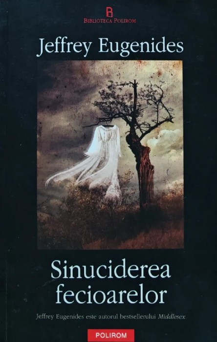 Sinuciderea fecioarelor - 2005 - Jeffrey Eugenides (C265)