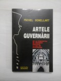 ARTELE GUVERNARII - MICHEL SENELLART