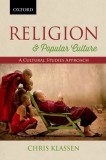 Religion &amp; Popular Culture: A Cultural Studies Approach