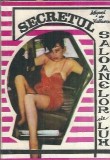 Cumpara ieftin Secretul Saloanelor de Lux - Mendez de Valbuena, Editie Colectie 1993, Stare Buna, Carti Rare, Literatura Romana