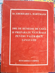 1001 de remedii de casa ?i preparate naturale pentru pastrarea sanata?ii foto