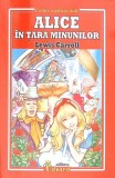 ALICE IN TARA MINUNILOR-LEWIS CAROLL-269508