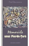 Memoriile unui Pierde-Tara - Paul Diaconescu