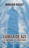 Lumea de azi - Marian Nazat - RAO