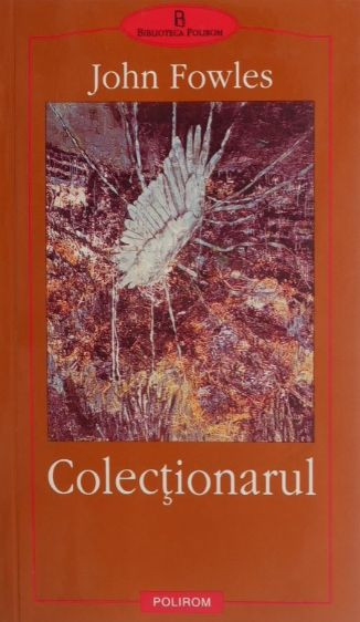 Colectionarul (2002) - John Fowles (putin uzata)