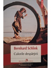 Bernhard Schlink - Culorile despartirii (Editia: 2022) foto